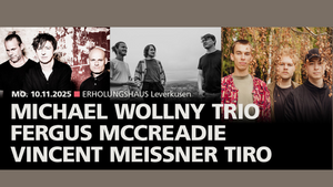 Michael Wollny Trio | Fergus McCreadie | Vincent Meissner Trio