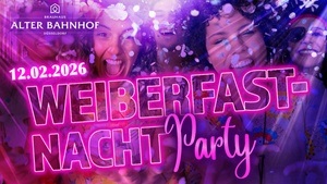 Altweiberparty im Alten Bahnhof-Weiberfastnacht 2026 in Düsseldorf