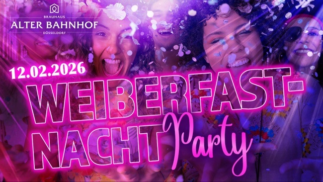 Altweiberparty im Alten Bahnhof-Weiberfastnacht 2026 in Düsseldorf