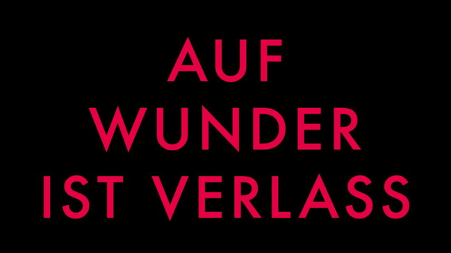 Auf Wunder ist Verlass