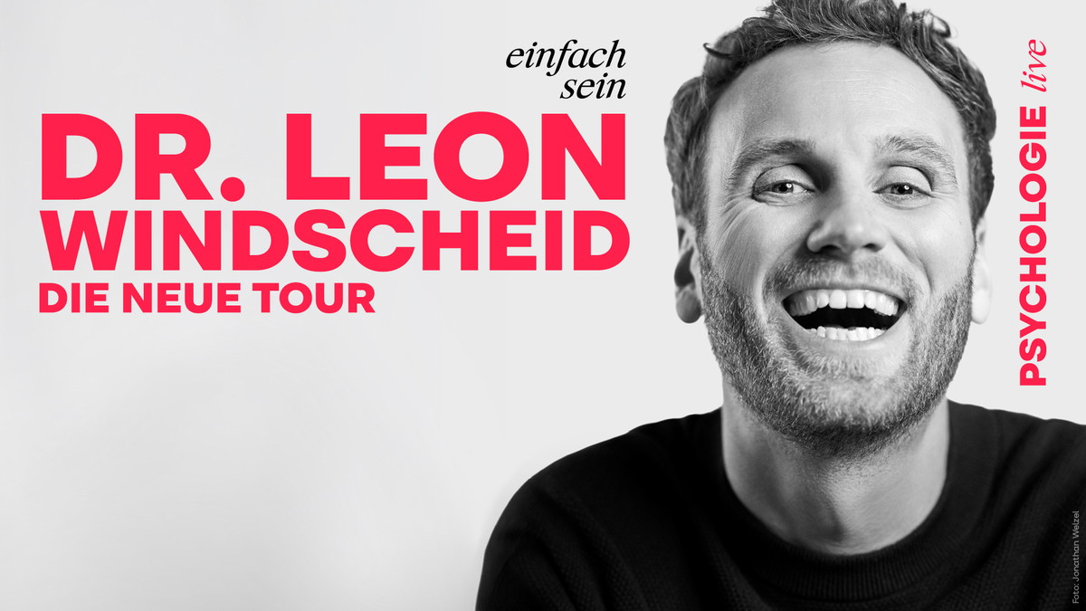 Dr. Leon Windscheid – „einfach sein“