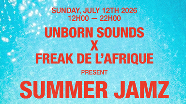 FREAK DE L'AFRIQUE X UNBRN SOUNDS - SUMMER JAMZ POOL PARTY