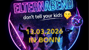 ELTERNABEND don´t tell your kids