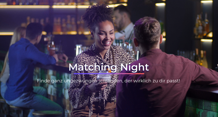 Matching Night Frankfurt - Bis zu 250 Singles