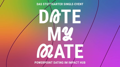 Date My Mate - Queer Edition 🌈 | Powerpoint-Dating Show im Impact Hub