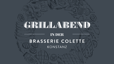 Grillabend in der Brasserie Colette