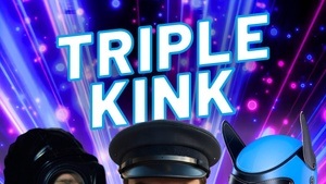 TRIPLE KINK  OFFIZIELLE OPENING-PARTY DES ruhrPRIDE