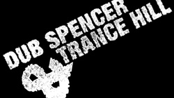 Dub Spencer & Trance Hill