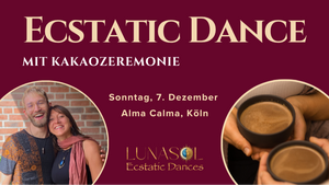 Ecstatic Dance mit Kakaozeremonie