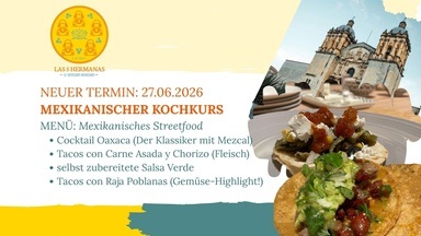 Mexikanischer Kochkurs: Streetfood & Mezcal-Classics