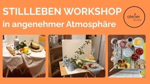Stillleben Workshop im Düsseldorf Benrath