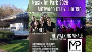 Musik im Park - Doppelkonzert: Kôrnel und The Walking Whale