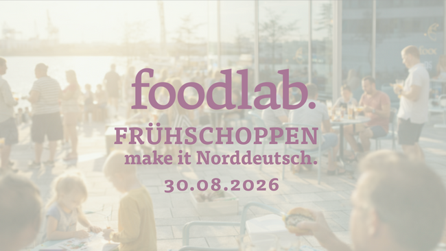 Frühshoppen - Make it Norddeutsch! @ foodlab.