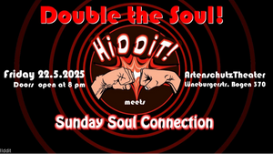 Double the Soul : Hiddit! meets Sunday-Soul-Connection