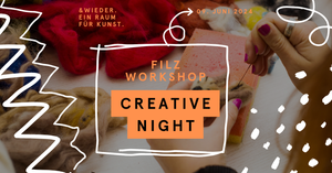 Creative Night / Filz Workshop / IllustrationLadiesCologne