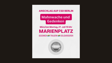 Mahnwache und Gedenken: Anschlag auf CSD in Berlin