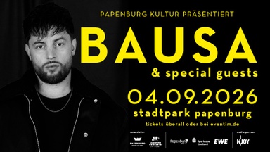 Bausa mit Yung Saint Paul und KATI K  – Stadtpark Open Air 2026 in Papenburg