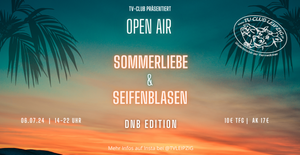 Open Air Sommerliebe & Seifenblasen