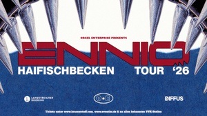 ENNIO • "HAIFISCHBECKEN" TOUR 2026