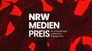 NRW-Medienpreis für entwicklungspolitisches Engagement