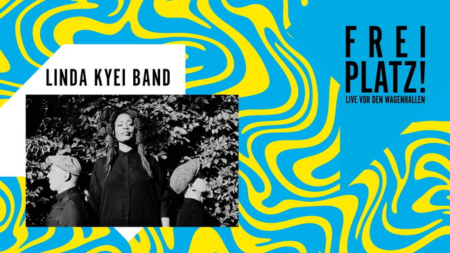 Freiplatz! Linda Kyei und Band