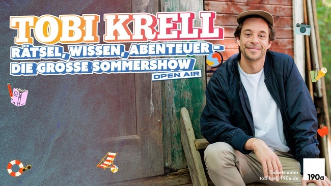 Tobi Krell - RÄTSEL, WISSEN, ABENTEUER - DIE GROSSE SOMMERSHOW
