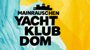 Mainrauschen - Yacht Klub Dom