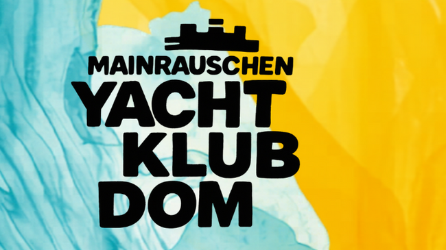 Mainrauschen - Yacht Klub Dom