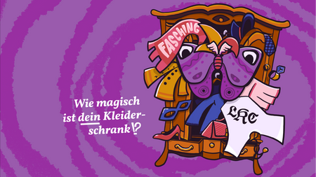 LKC FASCHING – Klamotten, Kisten, Accessoires – wie magisch ist dein Kleiderschrank?