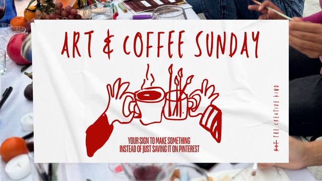 ART & COFFEE Sunday