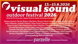 visual sound outdoor festival - Festival für Free Jazz, improvisierte Musik und Experimentelles, 13.08. - 15.08.2026