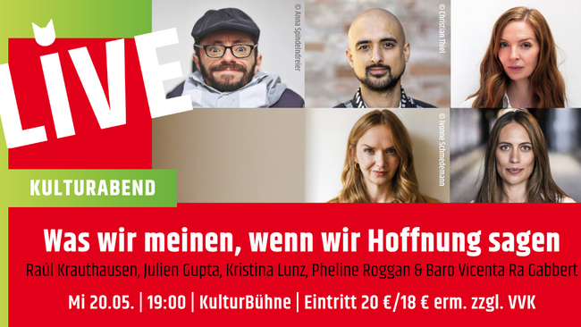 KulturAbend   »Was wir meinen, wenn wir Hoffnung sagen«