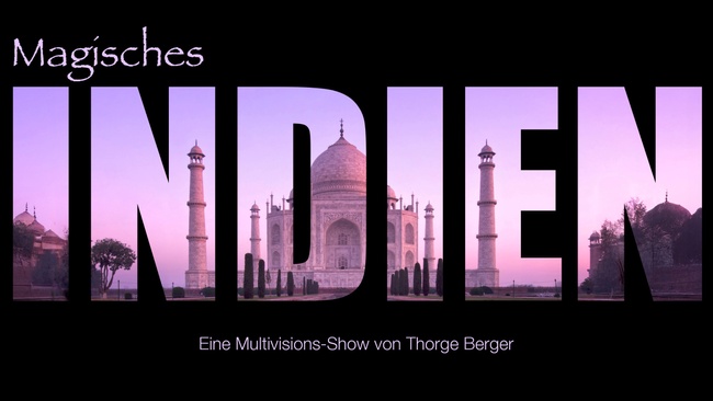 Live-Reportage "Magisches INDIEN"