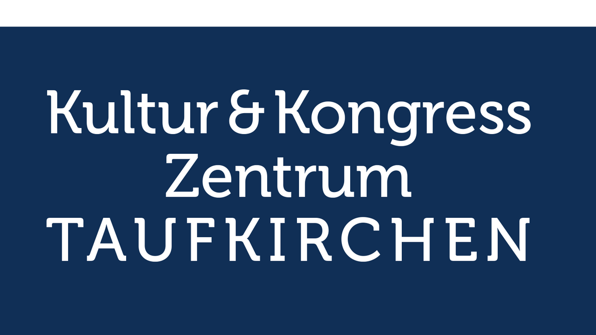 Kultur und  Kongress Zentrum Taufkirchen