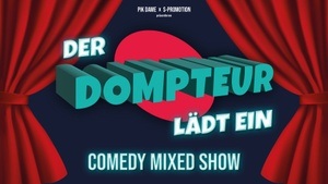 Der Dompteur lädt ein - Comedy Mixed Show