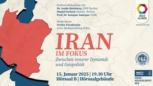 Iran im Fokus: Zwischen innerer Dynamik und Geopolitik - Podiumsdiskussion