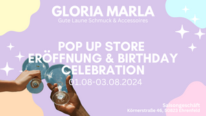 POP UP STORE ERÖFFNUNG - GLORIA MARLA GUTE LAUNE SCHMUCK & ACCESSOIRES