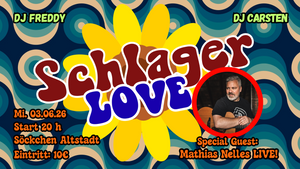 Schlager Love Feat. Special Guest Mathias Nelles
