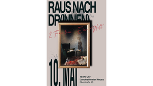 Raus nach (dr)innen- Theateraufführung