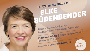 Leipziger Gespräch - Elke Büdenbender, Juristin, engagierte Botschafterin und "First Lady" Deutschlands