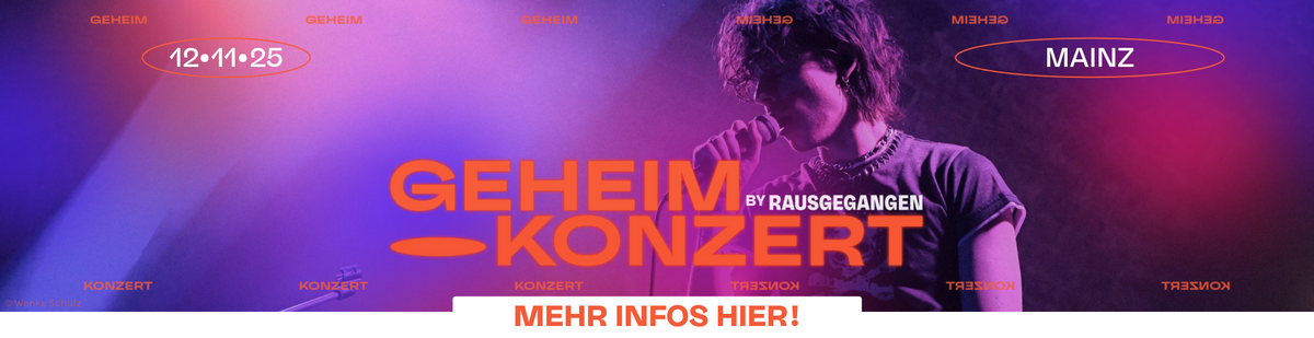 HUHU! GEHEIMKONZERT GEFÄLLIG?