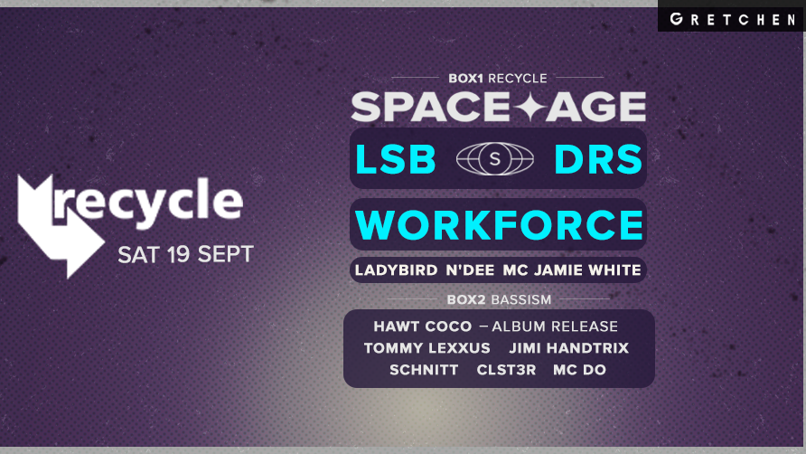 Recycle: LSB & DRS present Space Age