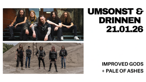 Umsonst & Drinnen mit Improved Gods + Pile of Ashes