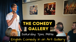 Comedy in an Art Gallery (Mitte) w/ Prateek - Saturday 7pm
