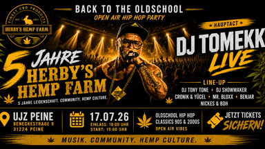 5 Jahre Herby's Hemp Farm Party: DJ Tomekk live + Support
