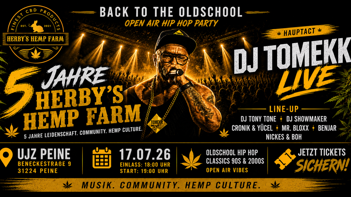 5 Jahre Herby's Hemp Farm Party: DJ Tomekk live + Support