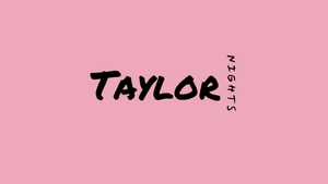 TAYLOR NIGHTS