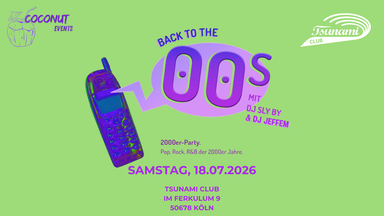 BACK TO THE 00s - Die 2000er Party in der Südstadt