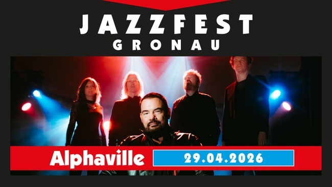 Jazzfest Gronau: Alphaville | Support: Miu