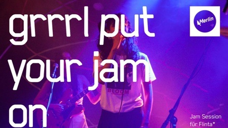 GRRRL, PUT YOUR JAM ON!